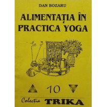 Alimentatia in practica Yoga