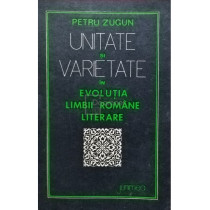 Unitate si varietate in evolutia limbii romane literare