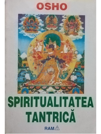 Osho - Spiritualitatea tantrica - Brosata