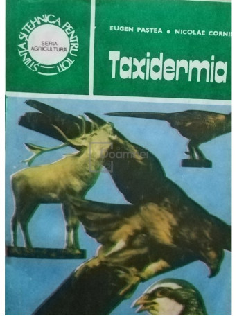 Eugen Pastea - Taxidermia - 1987 - Brosata