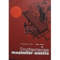 Proiectarea masinilor-unelte