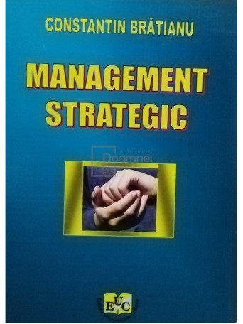 Constantin Bratianu - Management strategic - 2003 - Brosata