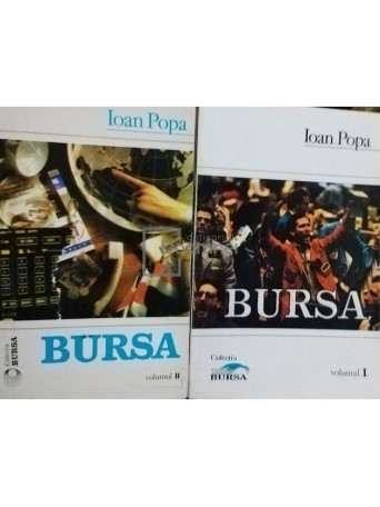 Ioan Popa - Bursa, 2 vol. - 1994 - Brosata