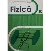 Fizica - Manual pentru clasa a X-a