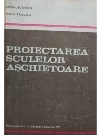 Proiectarea sculelor aschietoare