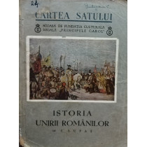 Istoria Unirii Romanilor