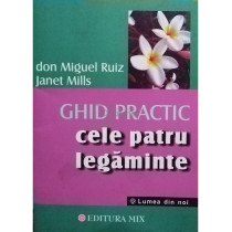 Ghid practic - Cele patru legaminte