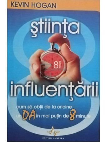 Kevin Hogan - Stiinta influentarii - 2007 - Brosata