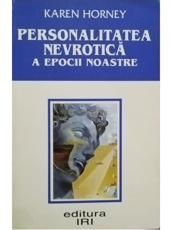 Personalitatea nevrotica a epocii noastre