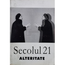 Secolul 21 alteritate, nr. 1-7/2002