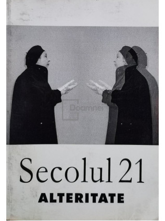 Secolul 21 alteritate, nr. 1-7/2002