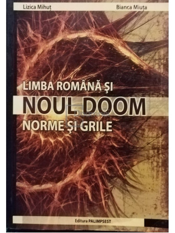 Limba romana si noul DOOM - Norme si grile