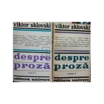 Despre proza, 2 vol.