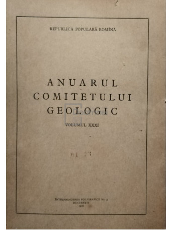 Anuarul Comitetului Geologic, vol. XXXI