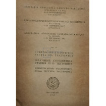 Comunicari stiintifice, Sectia III : Tectonica, Vol. IV