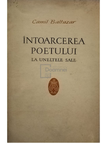 Intoarcerea poetului la uneltele sale