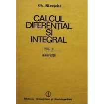 Calcul diferential si integral, vol. 2 - Exercitii