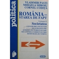 Romania - Starea de fapt, vol. 1