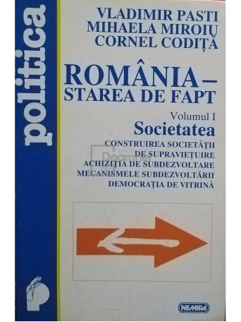 Romania - Starea de fapt, vol. 1