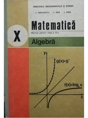 Matematica - Manual pentru clasa a X-a, algebra