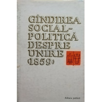 Gandirea social-politica despre Unire (1859)