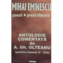 Mihai Eminescu - Poezii, proza literara - Antologie comentata