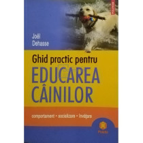 Ghid practic pentru educarea cainilor