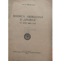 Biserica Ardeleana si Unirea in anii 1697 - 1701