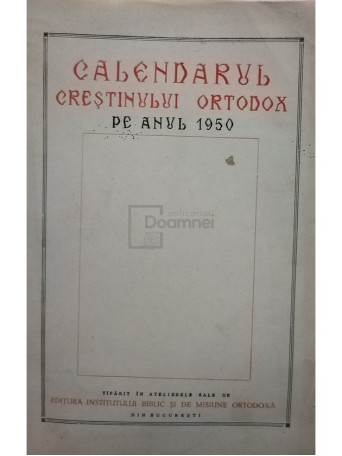 Calendarul Crestinului Ortodox pe anul 1950