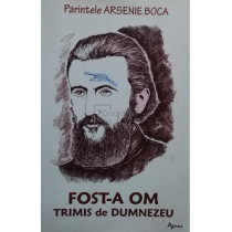 Fost-a om trimis de Dumnezeu