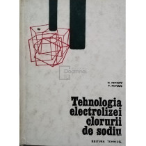 Tehnologia electrolizei clorurii de sodiu