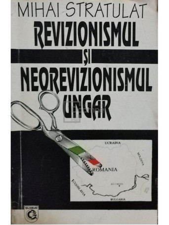 Revizionismul si neorevizionismul ungar