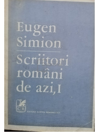 Scriitori romani de azi, vol. 1