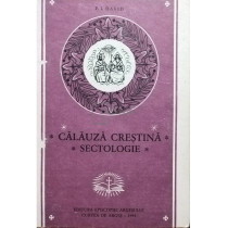 Calauza crestina - Sectologie