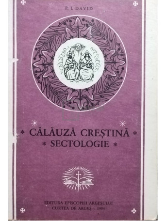 P. I. David - Calauza crestina - Sectologie - 1994 - Cartonata