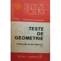 Teste de geometrie. Probleme de matematica, vol. 2