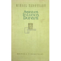 Aventura in lunca Dunarii