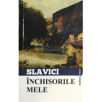 Inchisorile mele