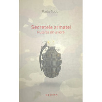 Secretele armatei - Puterea din umbra