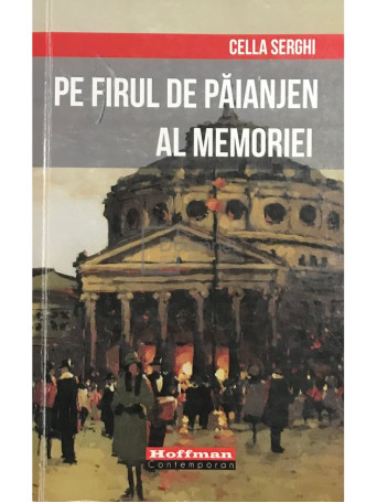 Pe firul de paianjen al memoriei