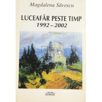 Luceafar peste timp 1992-2002 (semnata)