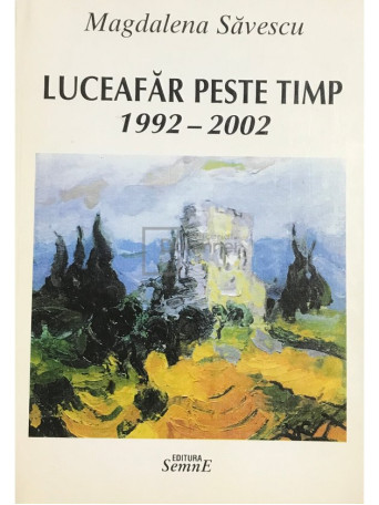 Luceafar peste timp 1992-2002 (semnata)