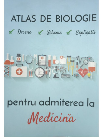 Atlas de biologie pentru admiterea la medicina