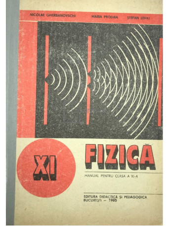 Fizica - Manual pentru clasa a XI-a