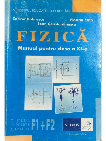 Fizica F1+F2 - Manual pentru clasa a XI-a