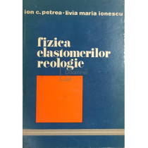 Fizica elastomerilor reologie