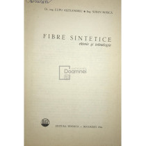 Fibre sintetice - Chimie si tehnologie