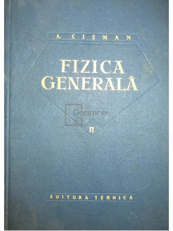 Fizica generala, vol. 2