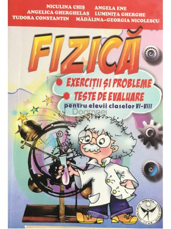 Niculina Chis - Fizica pentru elevii claselor VI-VIII - Brosata