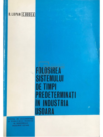 Folosirea sistemului de timpi predeterminati in industria usoara